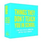 Things they don´t teach you in school