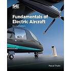 Electric Fundamentals of Aircraft, Revised Edition