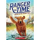 Rescue on the Oregon Trail (Ranger in Time #1): Volume 1