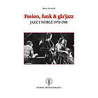 Fusion, funk & gla'jazz