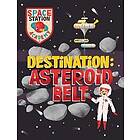 Space Station Academy: Destination: Asteroid Belt