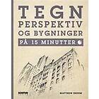 Tegn perspektiv og bygninger på 15 minutter