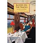 Blood on the Tracks: Railway Mysteries