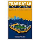 Tears at La Bombonera