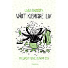 Vårt kjemiske liv