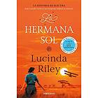 La Hermana Sol The Sun Sister