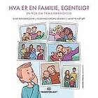 Hva er en familie, egentlig?