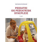 Pediatri og pediatrisk sykepleie