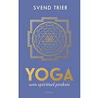 Yoga som spirituel praksis