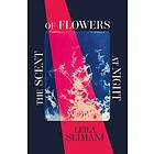 The Scent of Flowers at Night