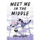 Meet Me in the Middle
