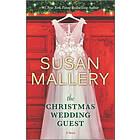 The Christmas Wedding Guest: A Holiday Romance Novel