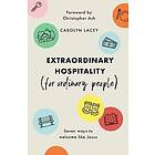 Extraordinary Hospitality (for Ordinary People)