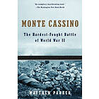 Monte Cassino: The Hardest Fought Battle of World War II