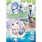 Drugstore in Another World: The Slow Life of a Cheat Pharmacist (Manga) Vol. 7