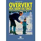 Overvekt hos barn og unge