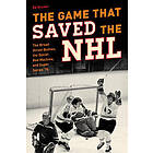 The Game that Saved the NHL