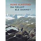 Da fjellet ble dannet