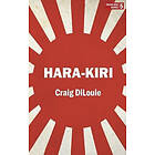 Hara-Kiri: A Novel of the Pacific War