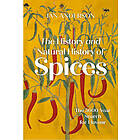 The History and Natural History of Spices