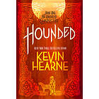 Hounded: Book One of the Iron Druid Chronicles