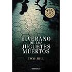 El verano de los juguetes muertos The Summer of the Dead Toys