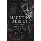 Haunting Adeline (Nunca Te Dejaré)