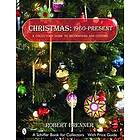 Christmas 1960 to the Present