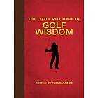 The Little Red Book of Golf Wisdom