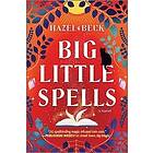 Big Little Spells: A Witchy Romantic Comedy