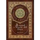 Around the World in 80 Days (Royal Collector's Edition) (Case Laminate Hardcover with Jacket)