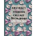 Abstract Modern Collage Decoupage Paper