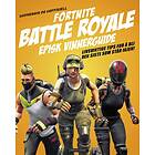 Fortnite Battle royale, episk vinnerguide, livsviktige tips for å bli den siste som står igjen!