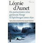 En pariserinnes reise gjennom Norge til Spitsbergen anno 1839