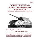 Panzer Tracts No.6-3: Pz.Kpfw. Maus and E-100