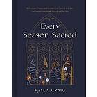 Every Season Sacred