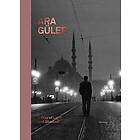 Ara Güler: A Play of Light and Shadow