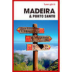 Turen går til Madeira & Porto Santo