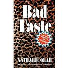Bad Taste