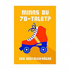 Minns du 70-talet?