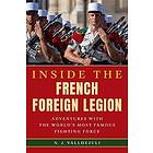 Inside the French Foreign Legion