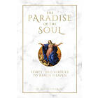 The Paradise of the Soul: Forty-Two Virtues to Reach Heaven