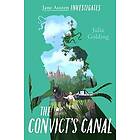 The Convict's Canal (Jane Austen Investigates)