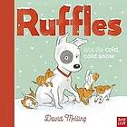 Ruffles and the Cold, Cold Snow