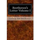Beethoven's Letter Volume I
