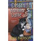 Death by Vanilla Latte
