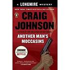 Another Man's Moccasins: A Longmire Mystery