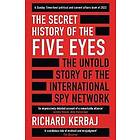 The Secret History of the Five Eyes