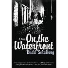 Budd Schulberg: On the Waterfront