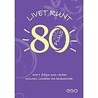 Stefan Ekberg: Livet runt 80 400+ frågor som väcker minnen, insikter och tacksamhet